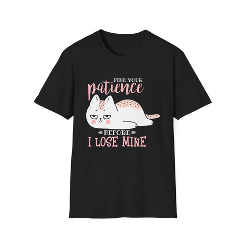 Funny Cat T-Shirt — “Find Your Patience Before I Lose Mine” Cute Grumpy Cat Tee