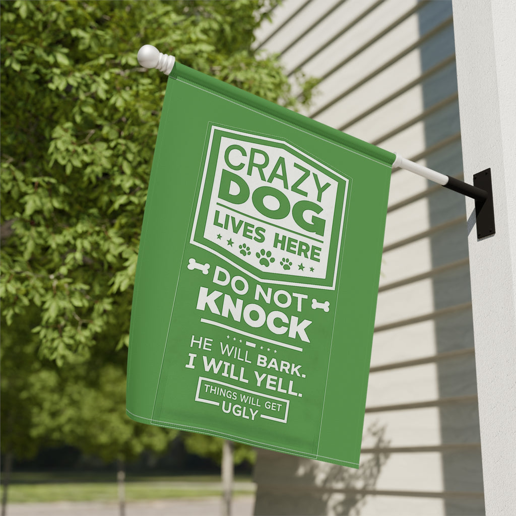 Garden Flag — “Crazy Dog Lives Here: Do Not Knock” Decorative Yard Banner