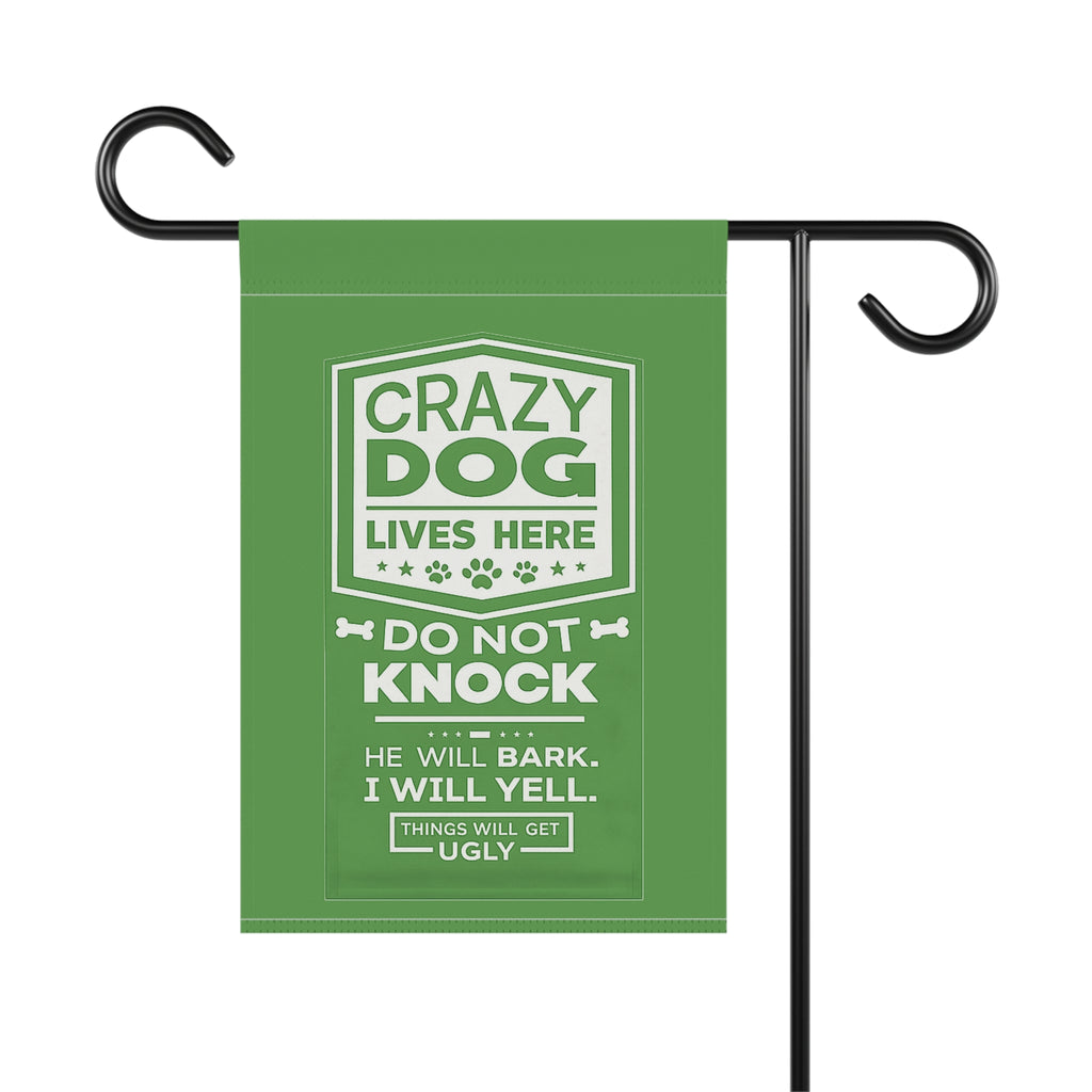 Garden Flag — “Crazy Dog Lives Here: Do Not Knock” Decorative Yard Banner