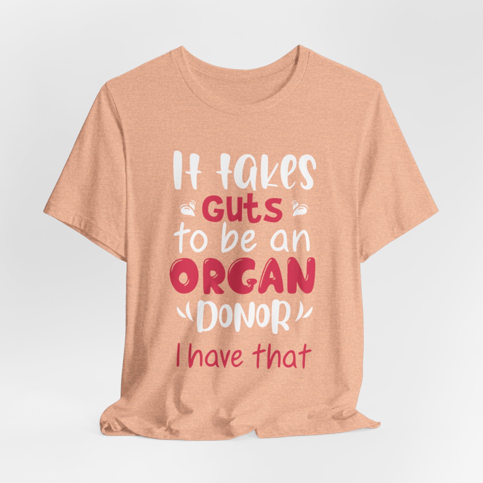 Organ Donor T-Shirt – "It Takes Guts to Be an Organ Donor" Awareness Tee