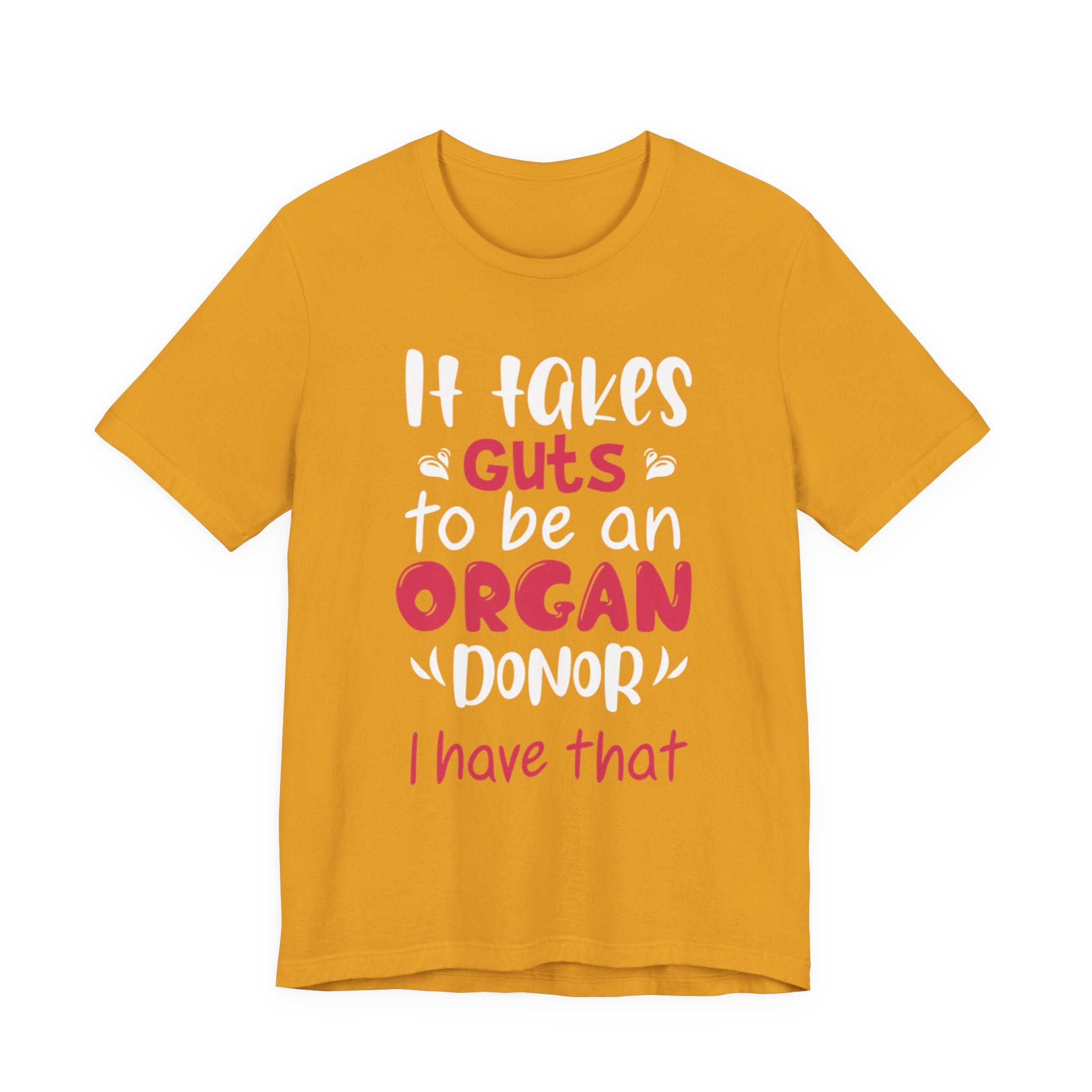 Organ Donor T-Shirt – "It Takes Guts to Be an Organ Donor" Awareness Tee